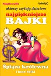 Okładka Śpiąca kr&oacute;lewna i inne bajki