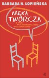 Okładka Męka twórcza. Z życia psychosomatycznego intelektualistów